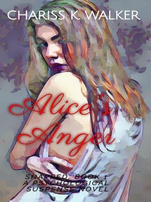 cover image of Alice's Anger